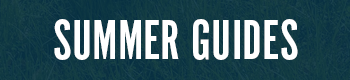 Summer Guides